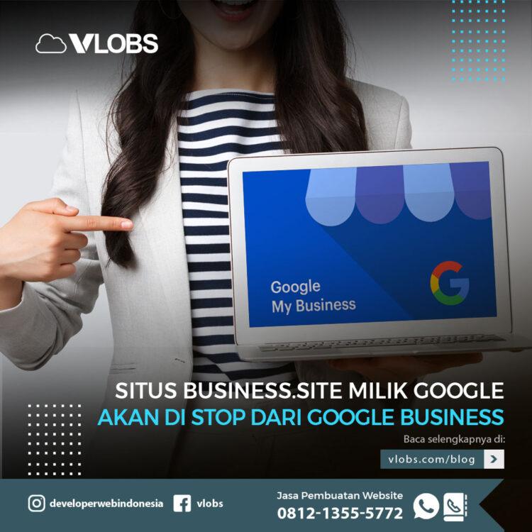 Situs-Business.Site-Milik Google Akan di Stop dari Google Business