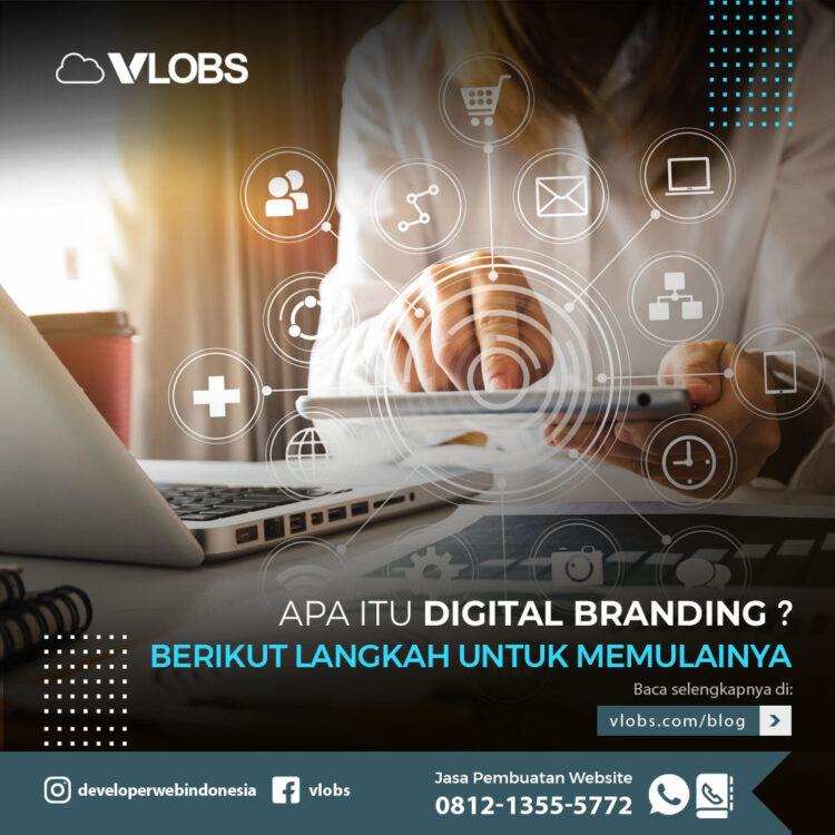 Apa-itu-digital-branding-berikut-langkah-untuk-memulainya
