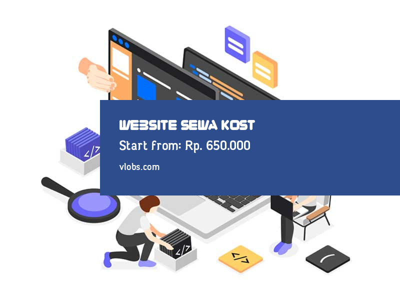 Jasa Pembuatan Website Sewa Kost Mulai Rp.650.000 daftarkan segera