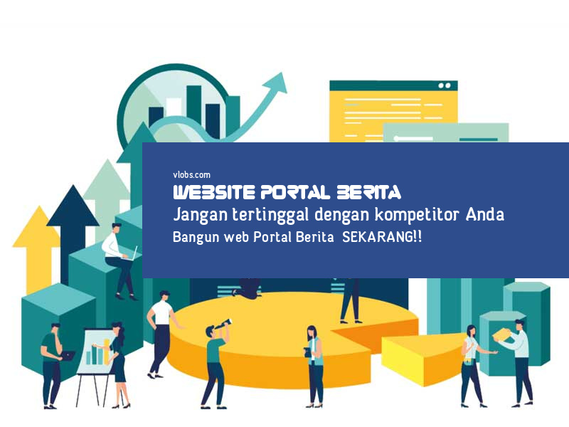 Jasa Pembuatan Website Portal Berita Mulai Rp.650.000 daftarkan segera