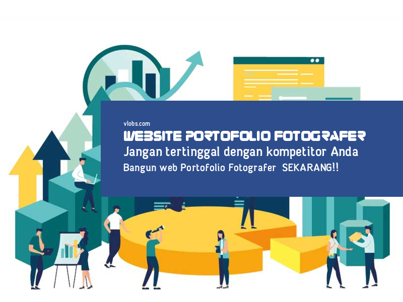 Jasa Pembuatan Website Portofolio Fotografer Mulai Rp.650.000 daftarkan segera